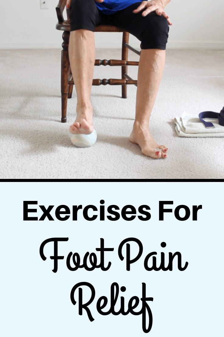 My Feet Hurt Relieve Foot Pain With This Exercise Series Fitness With Cindy