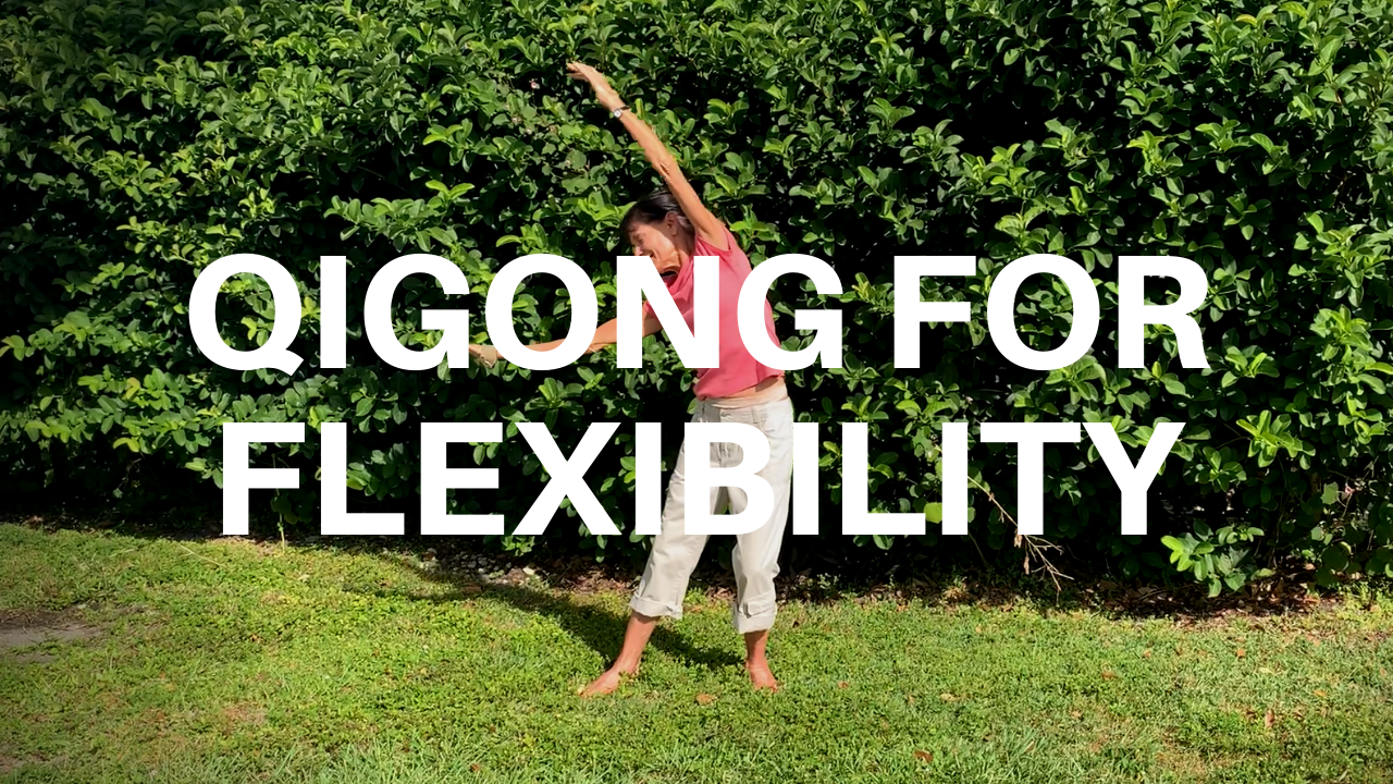 qigong for flexibility