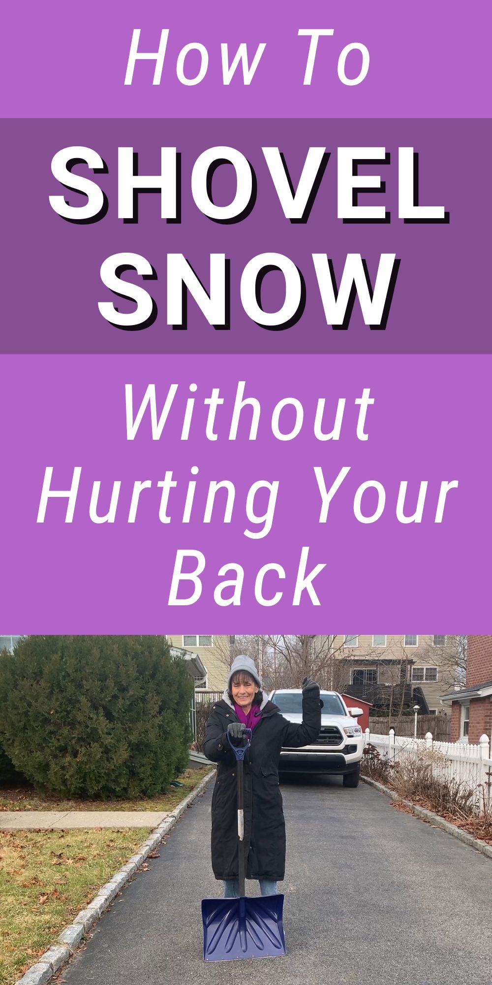 how to shovel snow without hurting your back